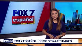 FOX 7 Español - 9/16/24 Titulares