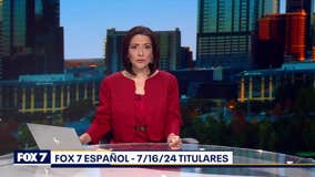 FOX 7 Español - 7/16/2024 Titulares