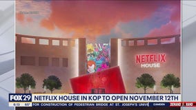 Neflix House in King of Prussia announces opening date