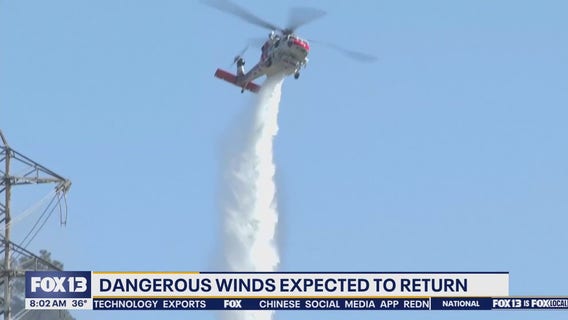 Dangerous winds to return in CA, making it difficult for firefighters