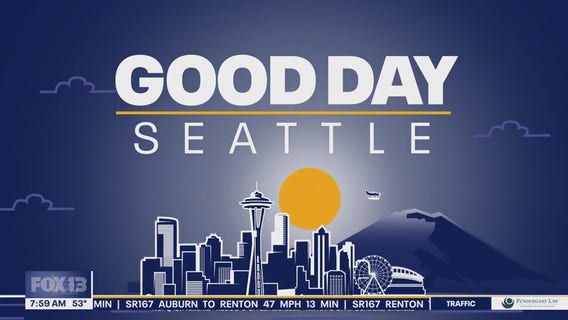 Good Day Seattle at 8am on Friday, 5/30