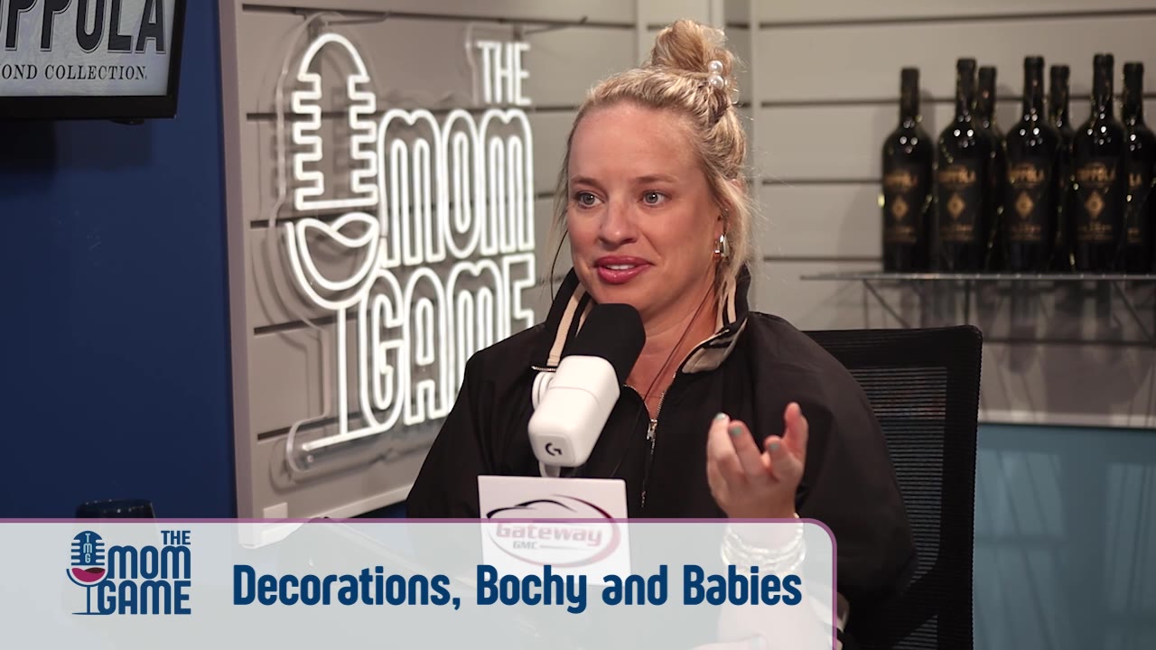 Decorations, Bochy and Babies | Mom Game