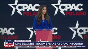 DHS Sec. Kristi Noem speaks at CPAC in Poland
