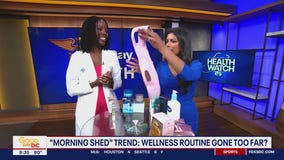 Dr. Ife Rodney talks the viral "Morning Shed" trend.