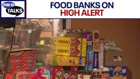 Rising need puts food banks on edge | FOX 10 Talks