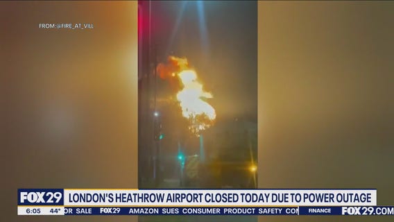 London's Heathrow Airport close Friday due to nearby fire, power outage