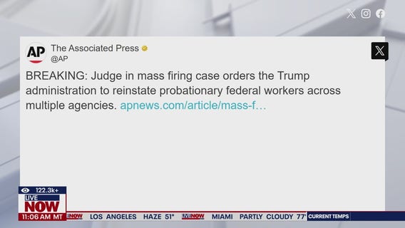 Judge orders Trump administration to reinstate thousands of fired workers