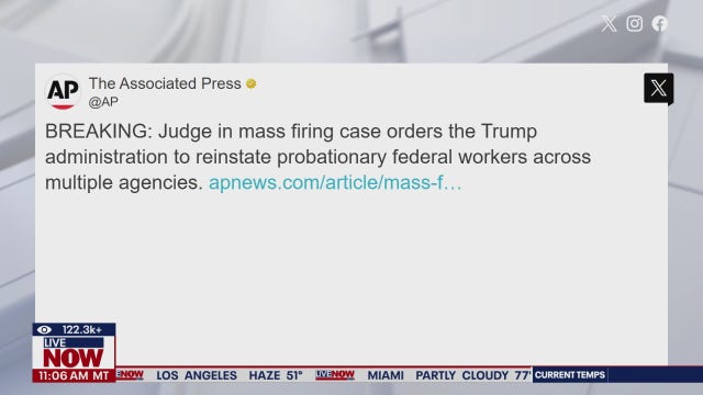 Judge orders Trump administration to reinstate thousands of fired workers