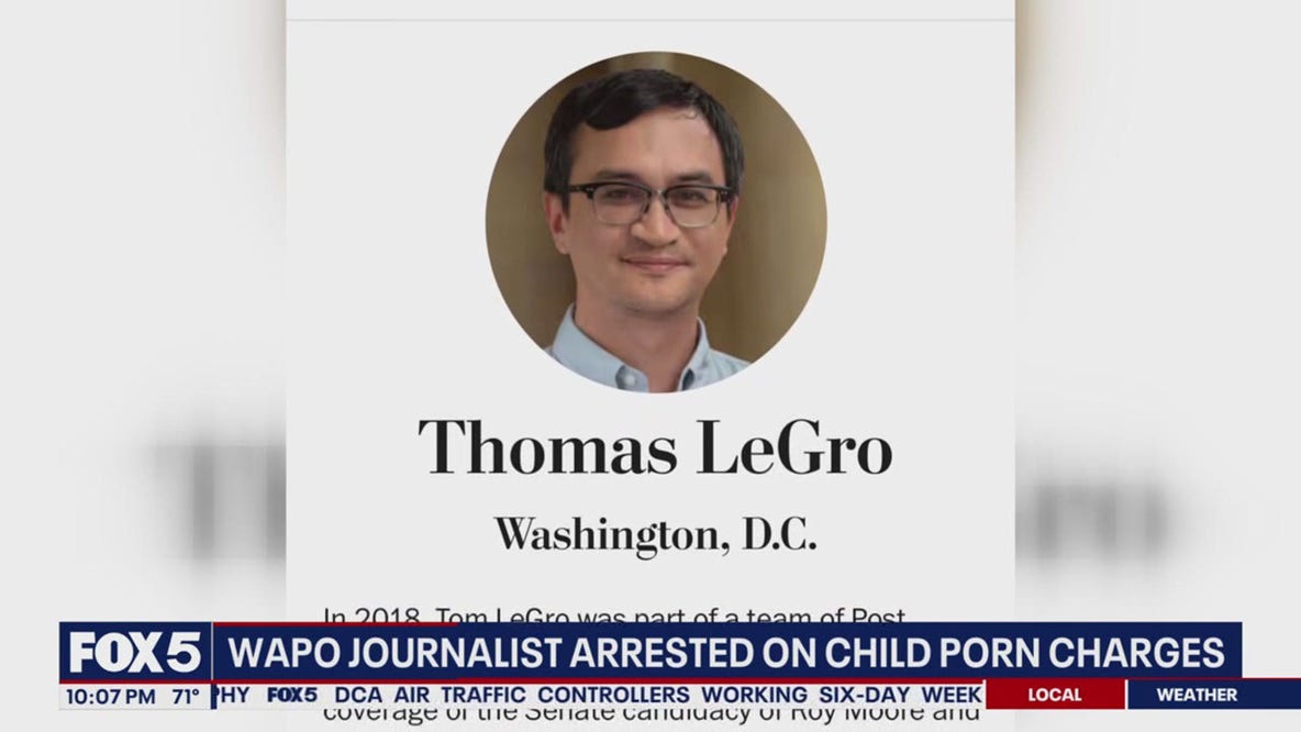 Washington Post journalist charged with possession of child pornography