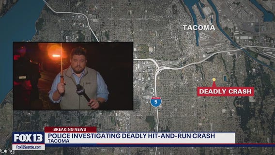 Tacoma police investigate deadly hit-and-run crash