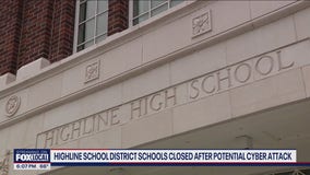 Highline School District closed after potential cyberattack