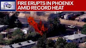 Fire erupts as Phoenix hits record temps l FOX 10 Talks