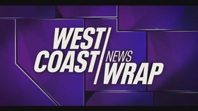 West Coast News Wrap for Friday, 6/20