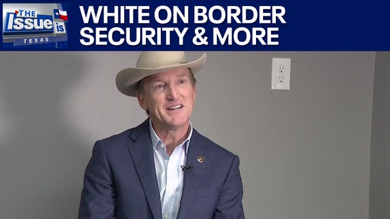 White weighs in on border security | Texas: The Issue Is