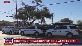 Houston officials confirm cold weather death