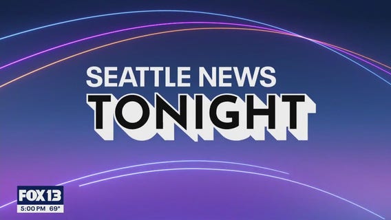 Seattle News Tonight for Wednesday, 8/6