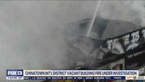 Chinatown-International District fire under investigation