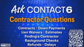 Finding a contractor, estimates and more: Contact 6 accepts questions