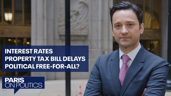 Paris on Politics: Interest rates, Cook County property tax delays & political free-for-all?