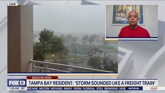 Tampa Bay resident: 'Storm sounded like a freight train'