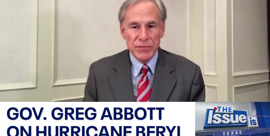 Texas: The Issue Is: Gov. Greg Abbott on political aftermath of Hurricane Beryl