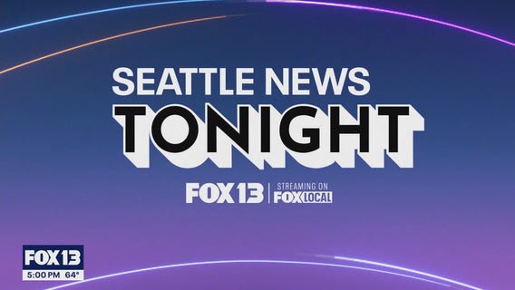 Seattle News Tonight for Friday, 6/27