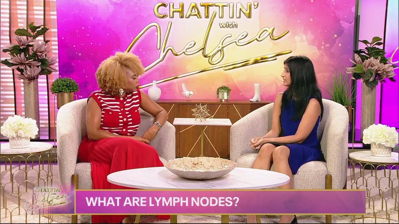 What are Lymph nodes? | Chattin' With Chelsea