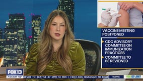 CDC vaccine meeting postponed after RFK Jr. confirmation