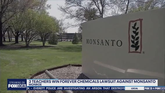 3 WA teachers win forever chemicals lawsuit against Monsanto