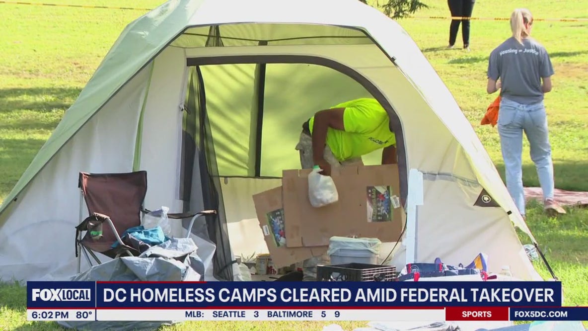 DC homeless camps being cleared out amid federal takeover