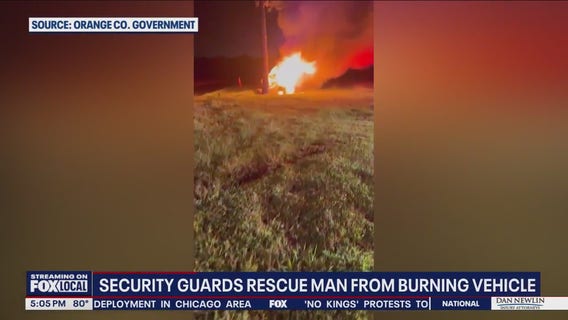 Orange County security guards save man from burning car
