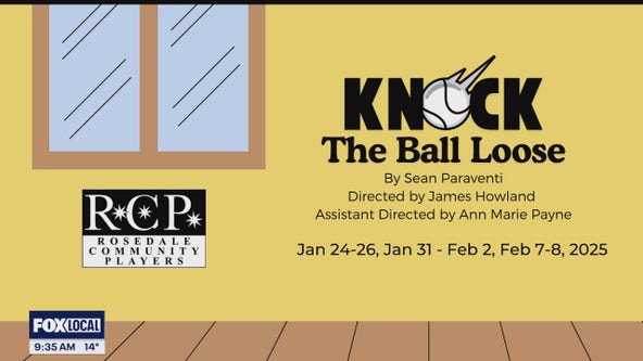 Rosedale Community Players present 'Knock The Ball Loose'