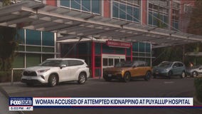 Woman accused of attempted kidnapping at Puyallup hospital