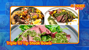 Dinner DeeAs: Triple Tri Tip Steak Bowls