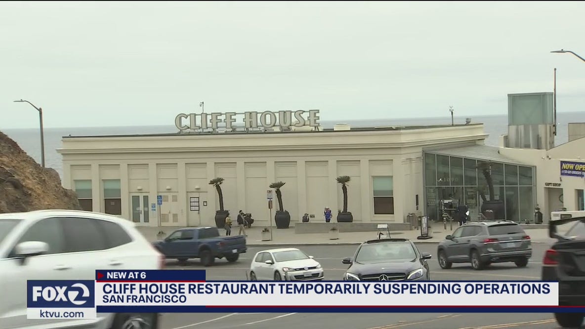 Cliff House in San Francisco temporarily suspending operations