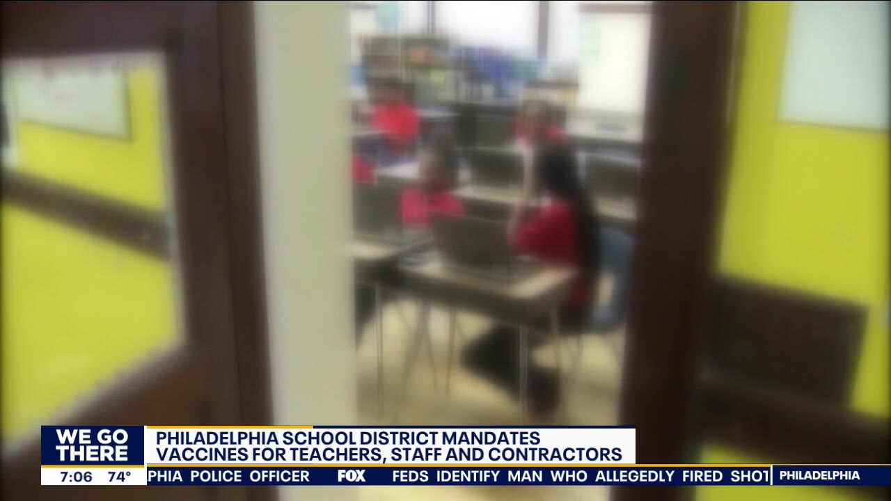Philadelphia school board mandates vaccine for teachers, staff