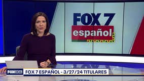 FOX 7 Español - 3/27/24 Titulares