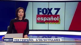 FOX 7 Español - 3/26/24 Titulares