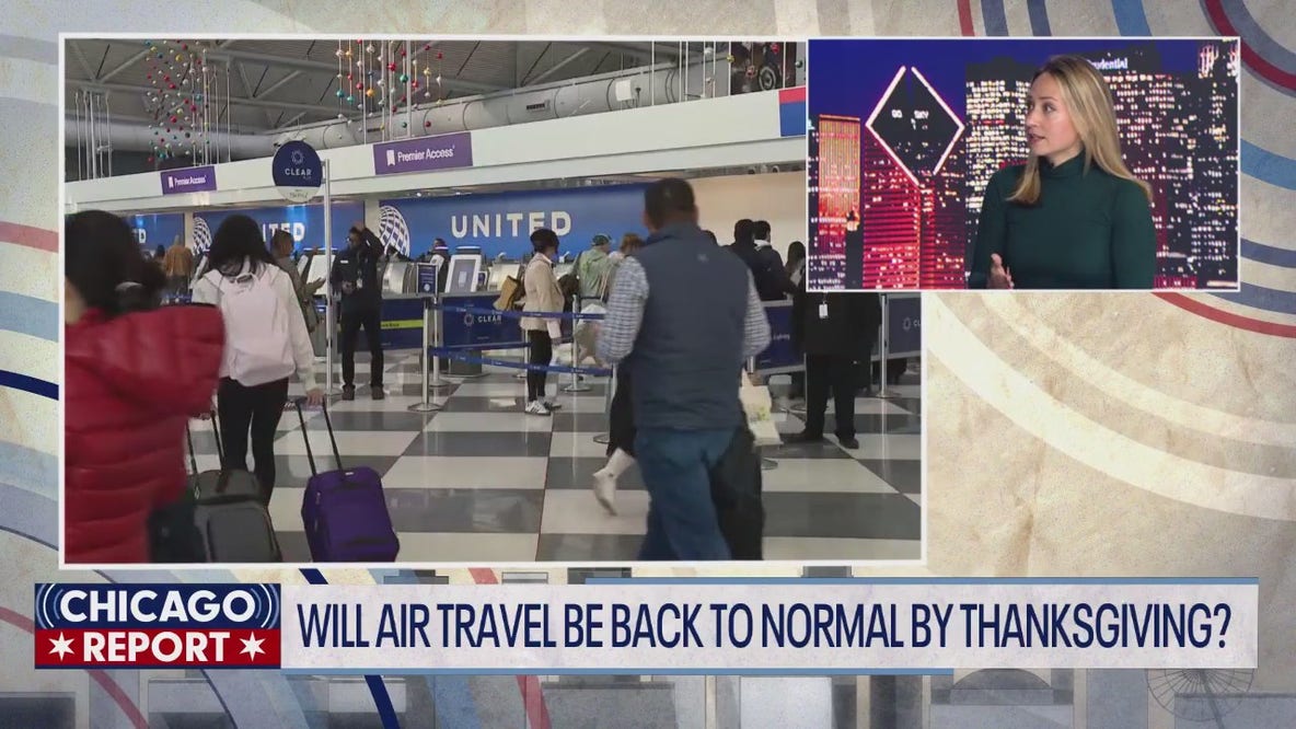 Will air travel be back to normal by Thanksgiving? | The Chicago Report
