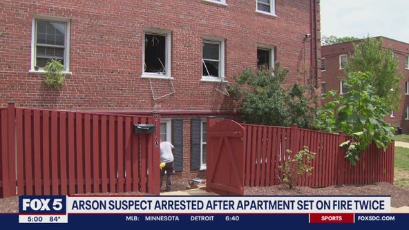 DC apartment set on fire twice, arson suspect arrested