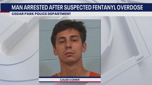Man arrested for fentanyl overdose