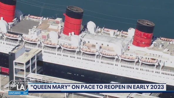 Queen Mary on pace to reopen by year's end