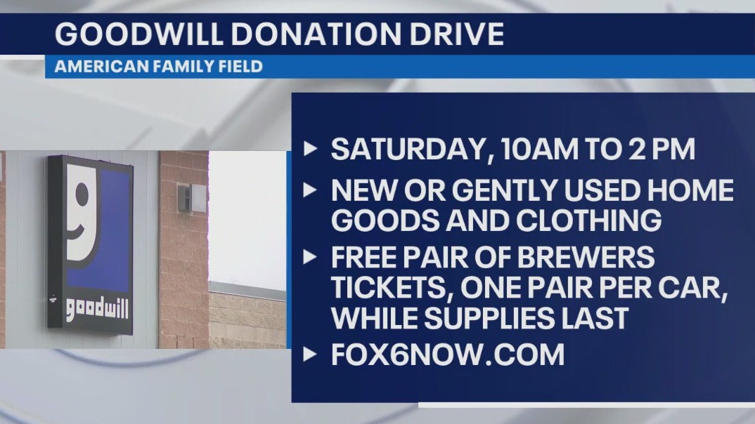 Goodwill donation drive, get Brewers tickets