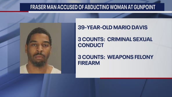 Police: Fraser man abducted woman in Detroit, took her to Fraser for sex assault