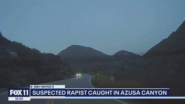Suspected rapist caught in Azusa Canyon