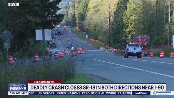 Deadly crash closes SR-18 near I-90