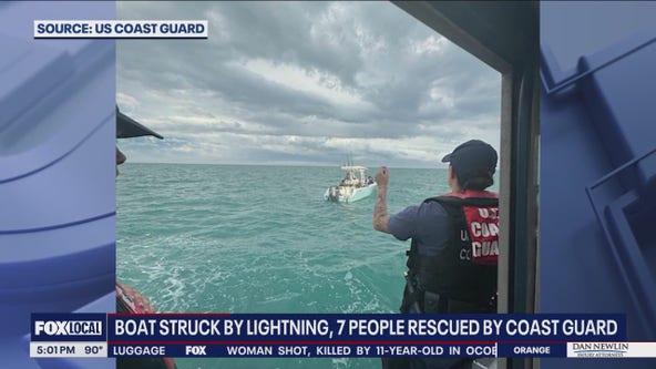 Boat struck by lightning, 7 people rescued by Coast Guard