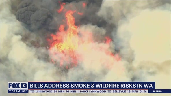 Bills address smoke and wildfire risks in Washington