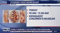 Family friendly activities for the weekend of April 1