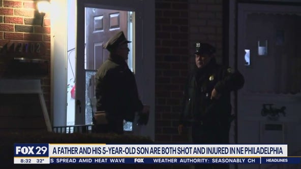 Officials: A father and his 5-year-old son both shot and injured in Northeast Philadelphia